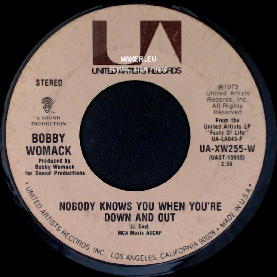Bobby Womack - I'm Through Trying To Prove My Love To You / Nobody Knows You When You're Down And Out side B