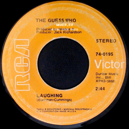 The Guess Who - Laughing / Undun side A