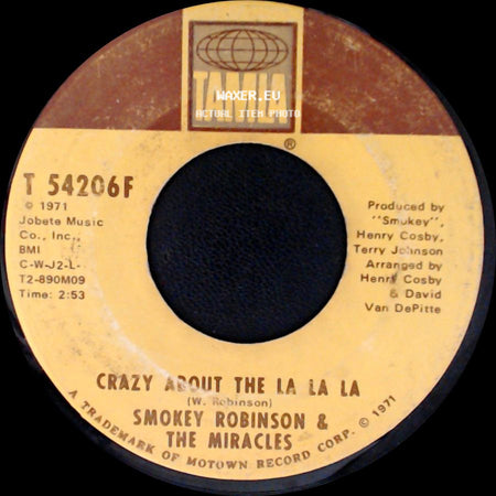 Smokey Robinson & The Miracles - Crazy About The La La La / Oh Baby Baby I Love You side A