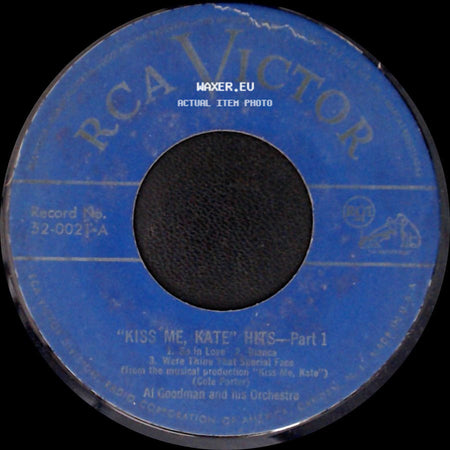 Al Goodman And His Orchestra - "Kiss Me, Kate" Hits—Part 1 / Kiss Me, Kate Hits - Concluded side A