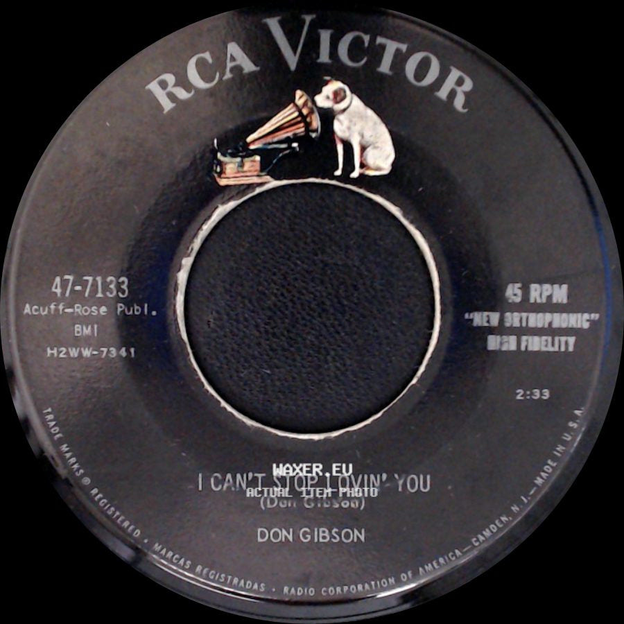 Don Gibson - I Can't Stop Lovin' You / Oh Lonesome Me side A