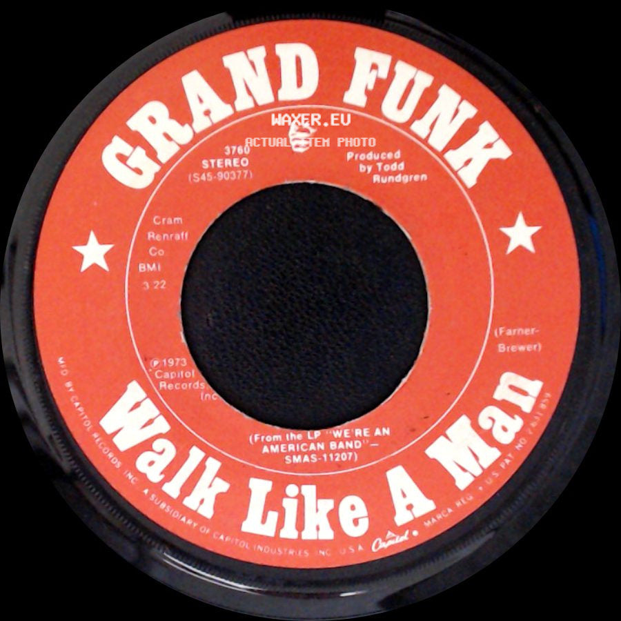Grand Funk / The Railroad - Walk Like A Man / Unknown Title B side A