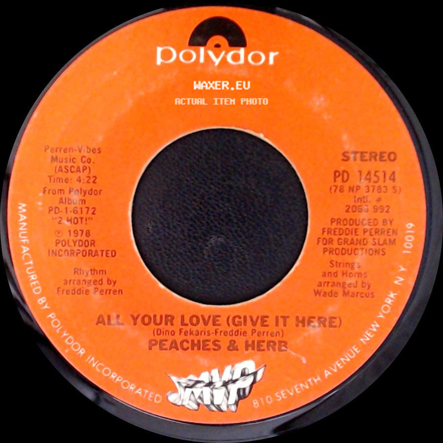 Peaches & Herb - Shake Your Groove Thing / All Your Love (Give It Here) side B