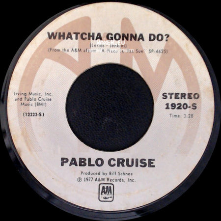 Pablo Cruise - Atlanta June / Whatcha Gonna Do? side B
