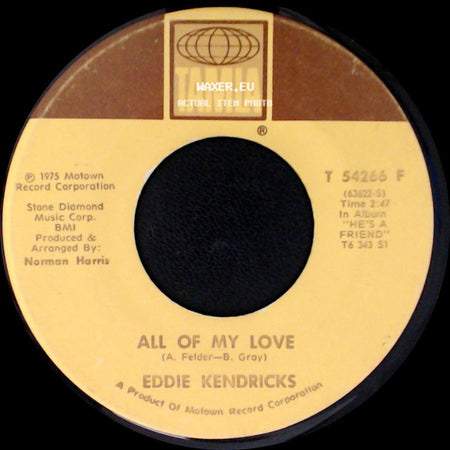 Eddie Kendricks - All Of My Love / He's A Friend side A