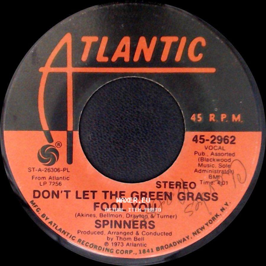 Spinners - One Of A Kind (Love Affair) / Don't Let The Green Grass Fool You side B