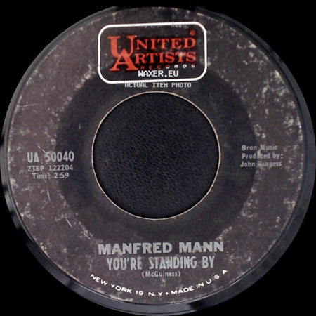 Manfred Mann - You're Standing By / Pretty Flamingo side A