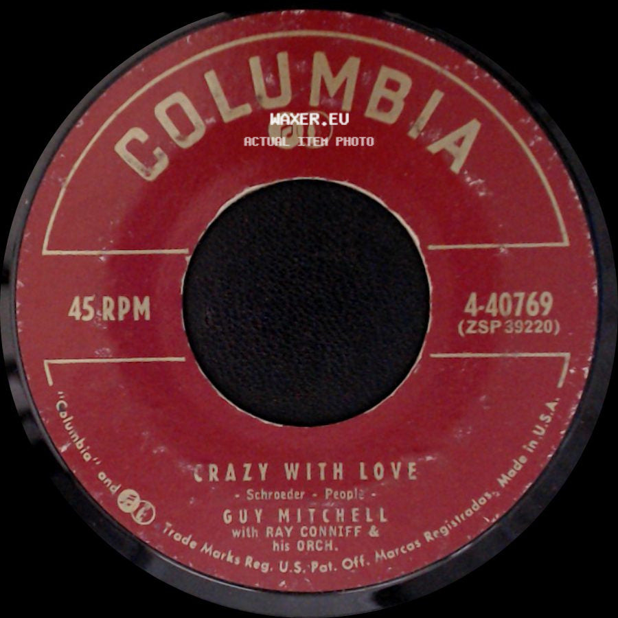 Guy Mitchell With Ray Conniff & His Orch. - Crazy With Love / Singing The Blues side A