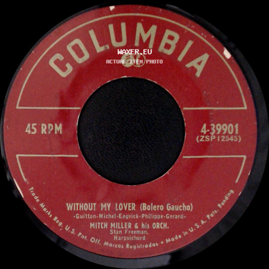 Mitch Miller & His Orch. - Without My Lover (Bolero Gaucho) / Just Dreaming side A