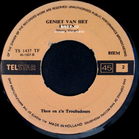 Theo En Z'n Troubadours - Jou Herken Ik Met Gesloten Ogen / Geniet Van Het Leven side B