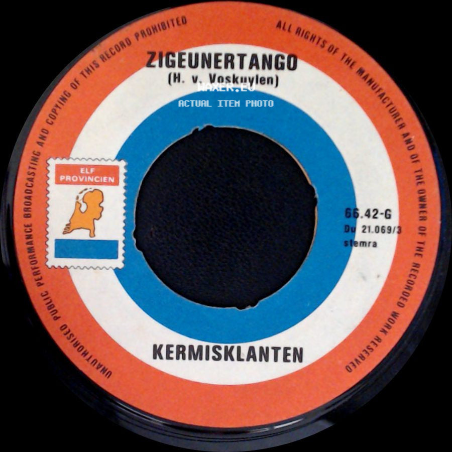 Kermisklanten - Zigeunertango (H. V. Voskuylen) / Ik Ben Je Kleine Jongen side A