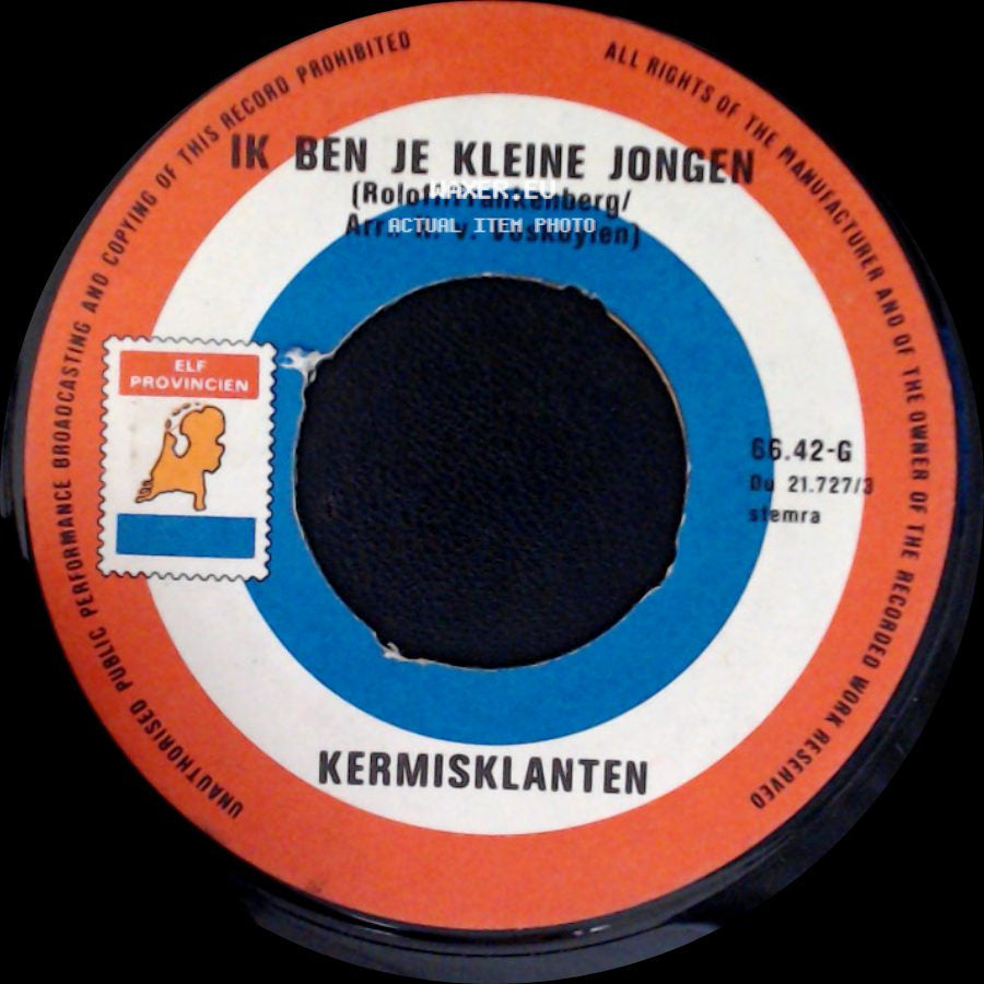 Kermisklanten - Zigeunertango (H. V. Voskuylen) / Ik Ben Je Kleine Jongen side B