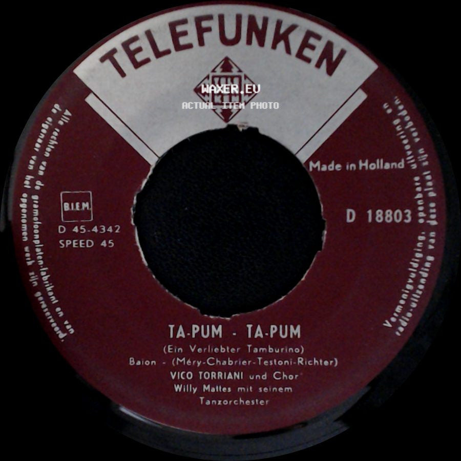 Vico Torriani / Vico Torriani Und Chor Willy Maltes Mit Seinem Tanzorchester - Schon Und Kaffeebraun / Ta-Pum - Ta-Pum (Ein Verliebter Tamburino) side B