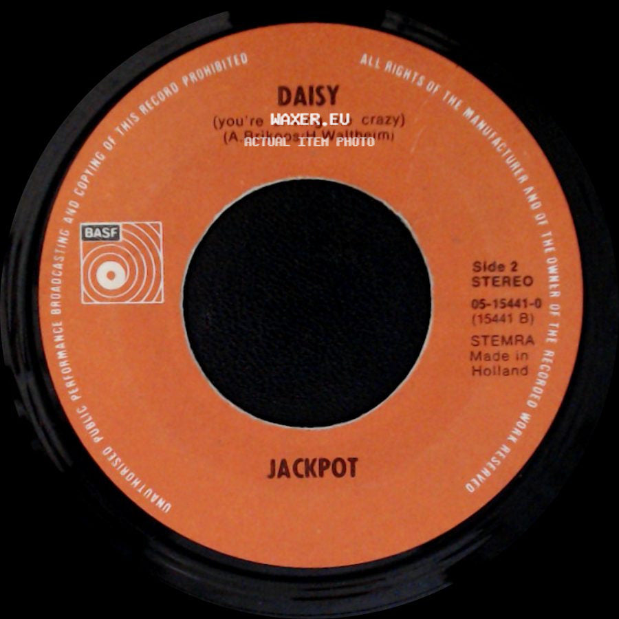 Jackpot - Is Everybody Happy / Daisy (You're Driving Me Crazy) side B
