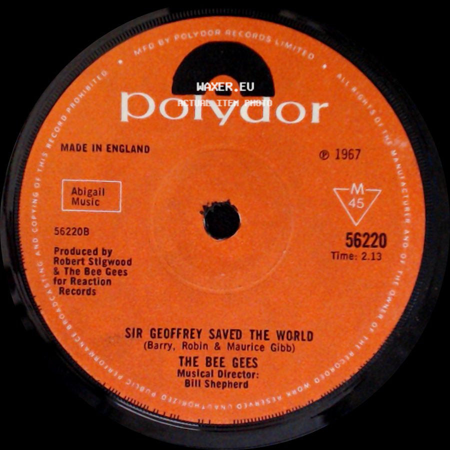 The Bee Gees - World / Sir Geoffrey Saved The World side B