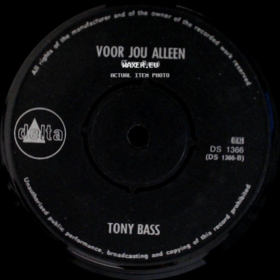 Tony Bass - Voor Jou Alleen / Loop Nooit In Je Leven Je Moeder Voorbij side A