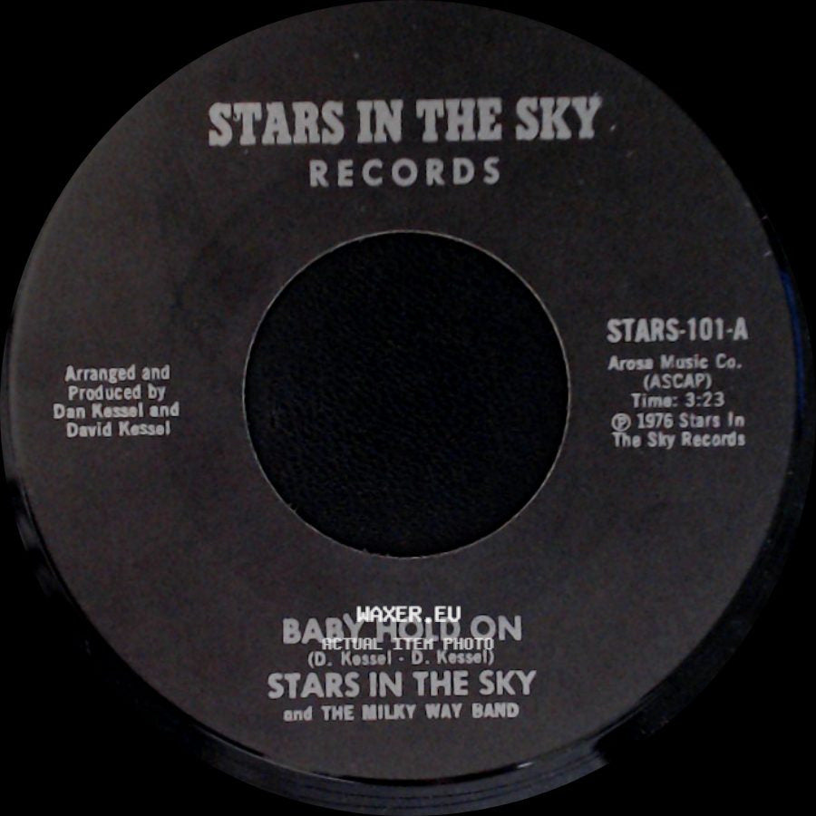 Stars In The Sky And The Milky Way Band - Love (What A Feeling) / Baby Hold On side B