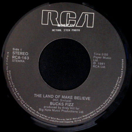 Bucks Fizz - The Land Of Make Believe / Now You're Gone side A