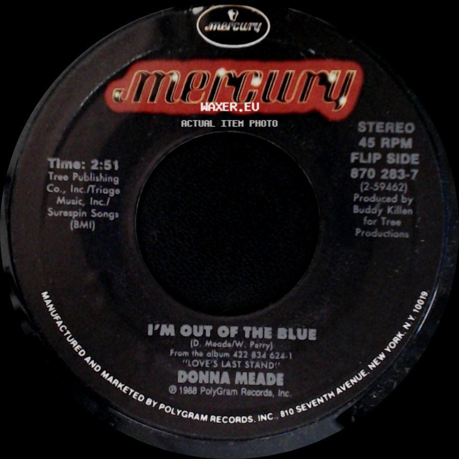 Donna Meade - I'm Out Of The Blue / Love's Last Stand side A