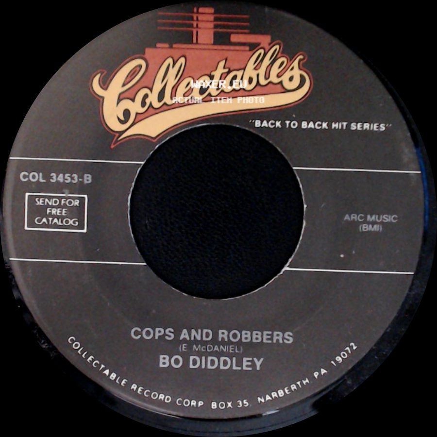 Jimmy Mccracklin / Bo Diddley - The Walk / Cops And Robbers side B