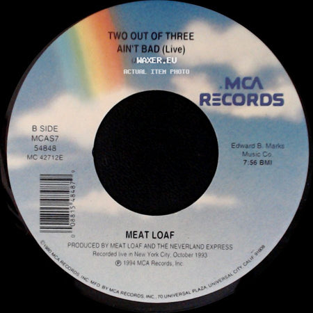 Meat Loaf - Objects In The Rear View Mirror May Appear Closer Than They Are / Two Out Of Three Ain't Bad (Live) side B
