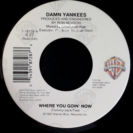 Damn Yankees - Where You Goin' Now / This Side Of Hell side A