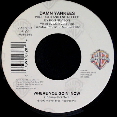 Damn Yankees - This Side Of Hell / Where You Goin' Now side B