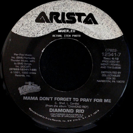Diamond Rio - Mama Don't Forget To Pray For Me / Meet In The Middle side A