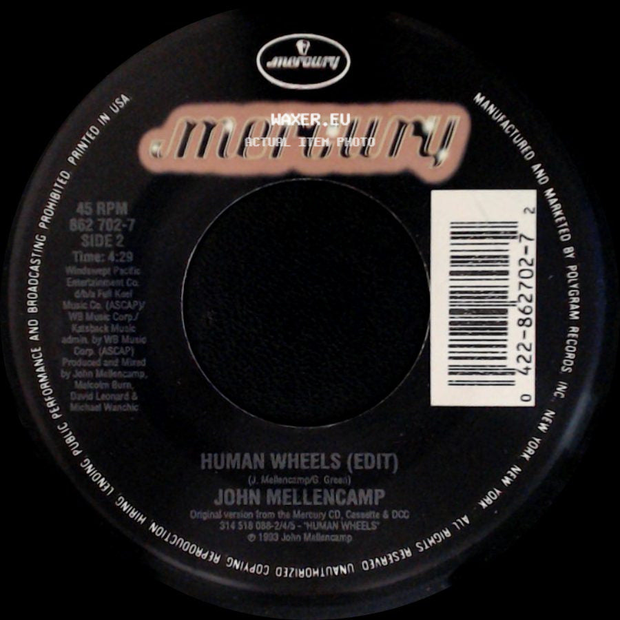 John Mellencamp - Human Wheels / Human Wheels (Edit) side B