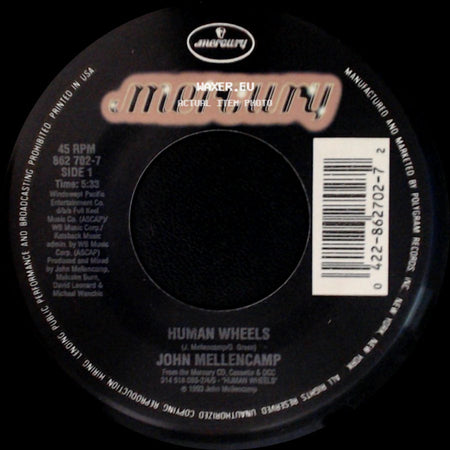 John Mellencamp - Human Wheels / Human Wheels (Edit) side A