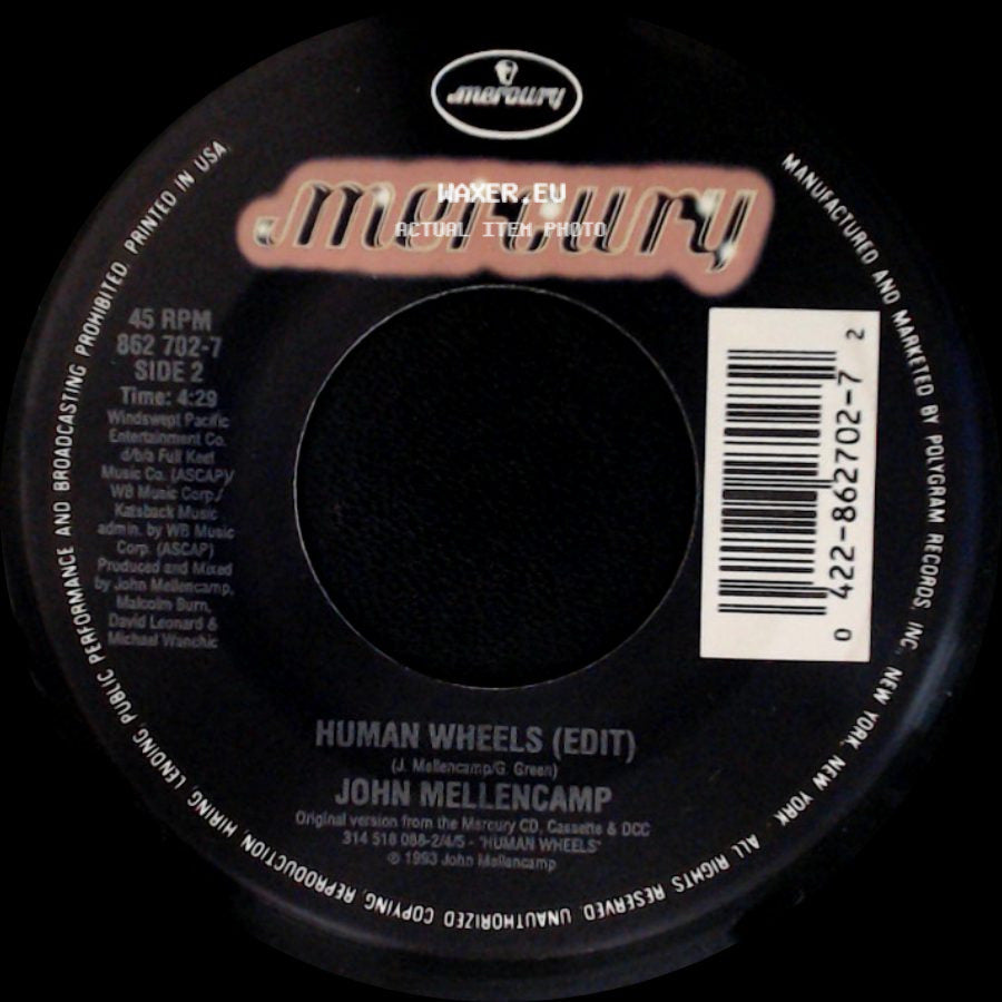 John Mellencamp - Human Wheels / Human Wheels (Edit) side B