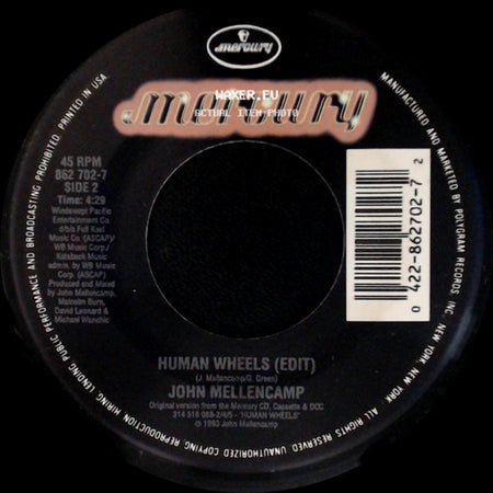 John Mellencamp - Human Wheels / Human Wheels (Edit) side B