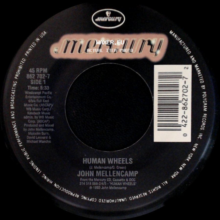 John Mellencamp - Human Wheels / Human Wheels (Edit) side A