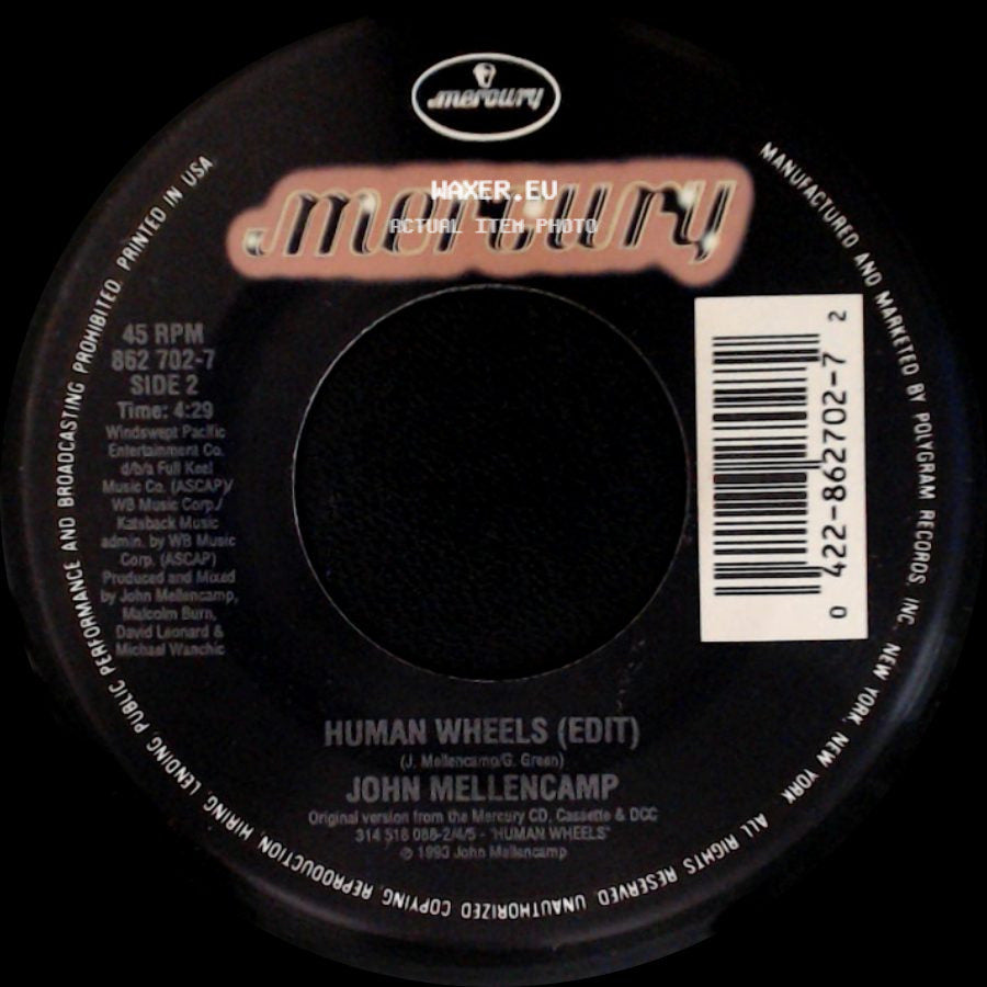 John Mellencamp - Human Wheels / Human Wheels (Edit) side B