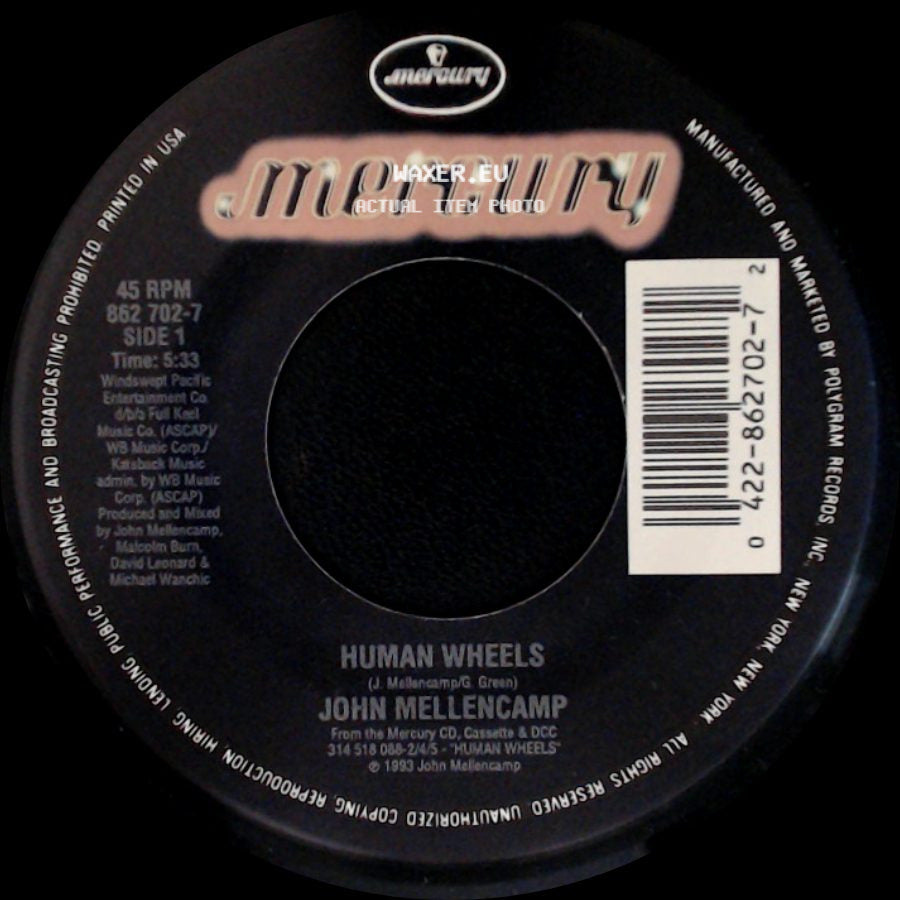 John Mellencamp - Human Wheels / Human Wheels (Edit) side A