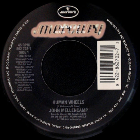 John Mellencamp - Human Wheels / Human Wheels (Edit) side A