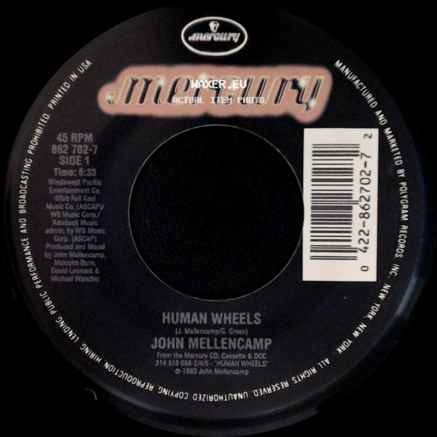 John Mellencamp - Human Wheels / Human Wheels (Edit) side A
