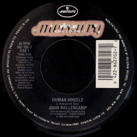 John Mellencamp - Human Wheels / Human Wheels (Edit) side A