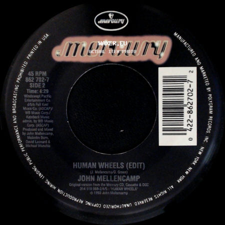 John Mellencamp - Human Wheels / Human Wheels (Edit) side B