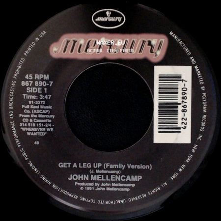 John Mellencamp - Get A Leg Up (Family Version) / Whenever We Wanted side A