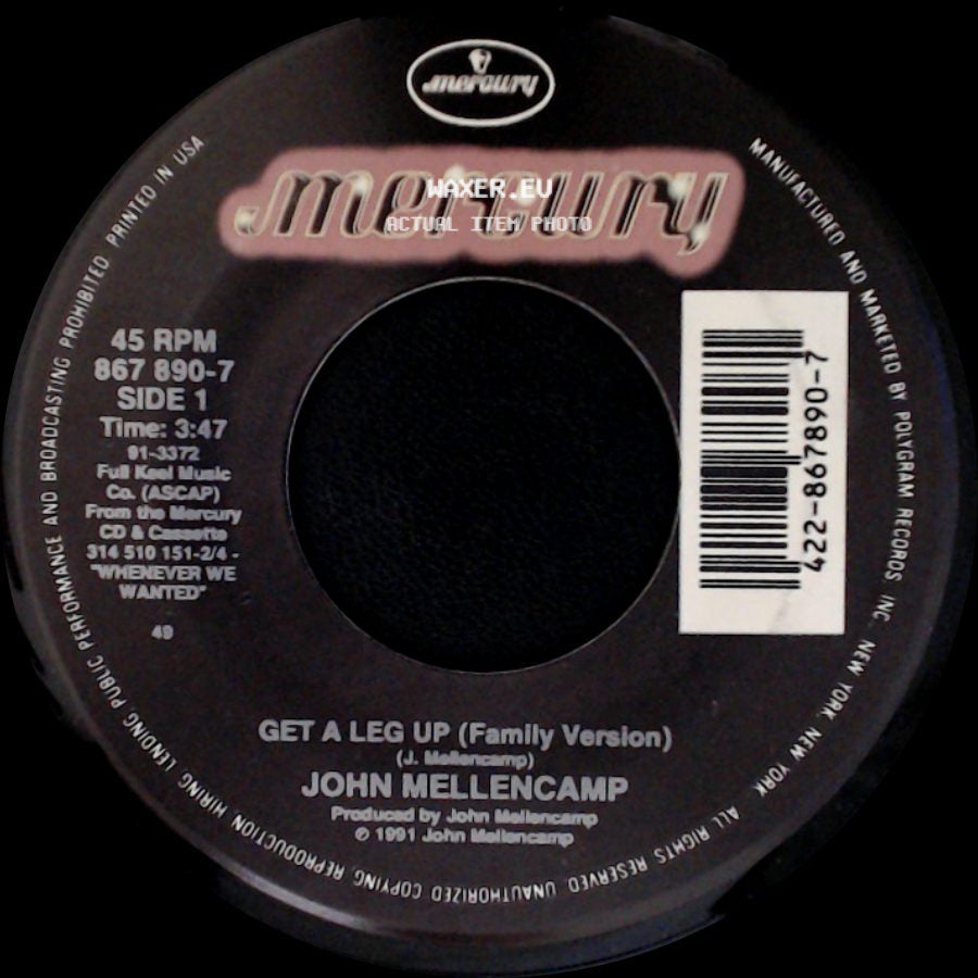 John Mellencamp - Get A Leg Up (Family Version) / Whenever We Wanted side A