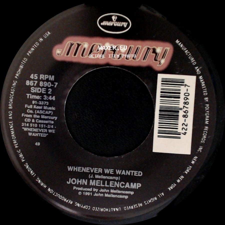 John Mellencamp - Get A Leg Up (Family Version) / Whenever We Wanted side B