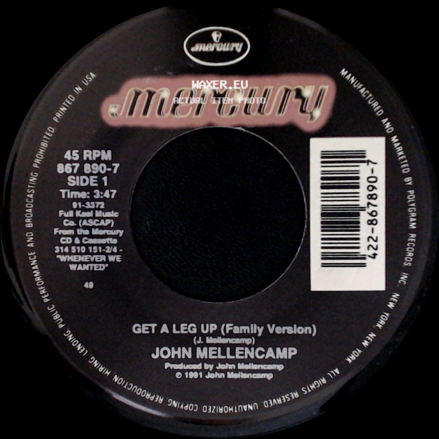 John Mellencamp - Get A Leg Up (Family Version) / Whenever We Wanted side A