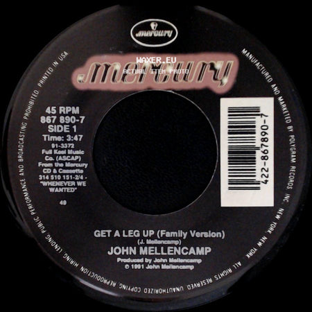 John Mellencamp - Get A Leg Up (Family Version) / Whenever We Wanted side A