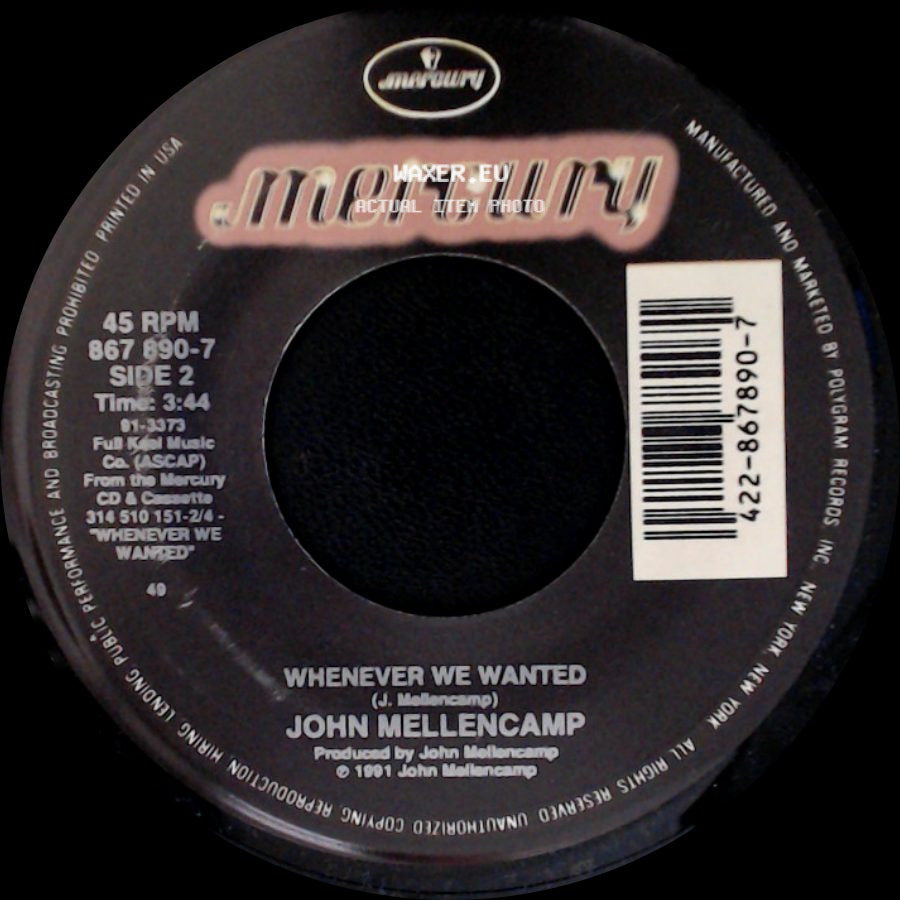 John Mellencamp - Get A Leg Up (Family Version) / Whenever We Wanted side B