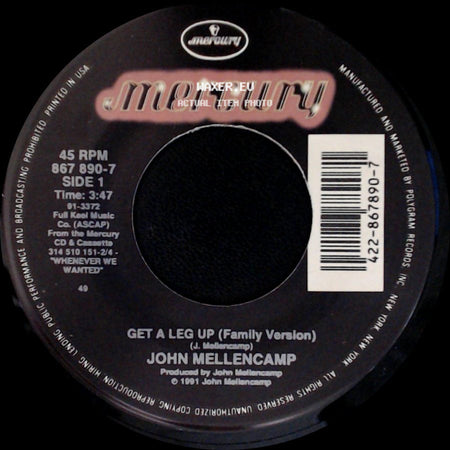 John Mellencamp - Get A Leg Up (Family Version) / Whenever We Wanted side A
