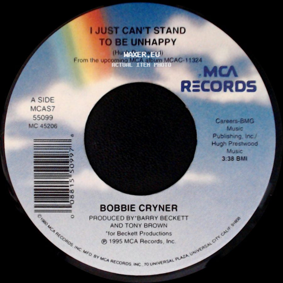 Bobbie Cryner - I Just Can't Stand To Be Unhappy / Nobody Leaves side A