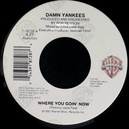 Damn Yankees - Where You Goin' Now / This Side Of Hell side A