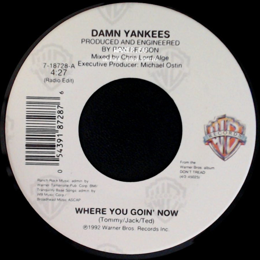 Damn Yankees - Where You Goin' Now / This Side Of Hell side A