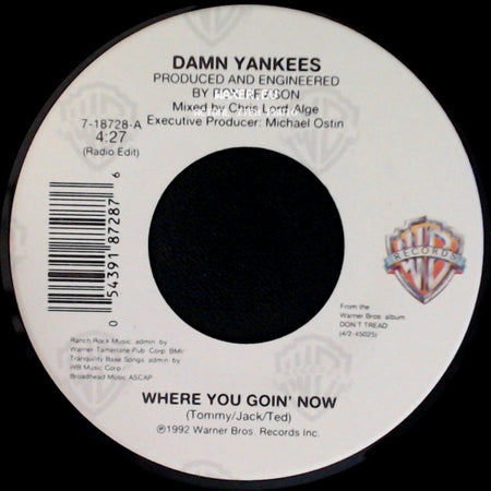 Damn Yankees - Where You Goin' Now / This Side Of Hell side A